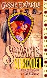 Savage Surrender (Savage (Leisure Paperback))