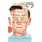 Look Me in the Eye: My Life with Asperger's by John Elder Robison