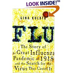 Flu: The Story of the Great Influenza Pandemic of 1918 and the Search for the Virus That Caused It