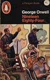 NINETEEN EIGHTY-FOUR. - George. Orwell