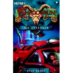 Shadowrun. Die Anf�nger