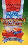 Uncle John's 5th Bathroom Reader (1879682281) by [???]