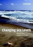 Changing Sea Levels: Effects of Tides, Weather and Climate: 0