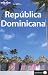 Lonely Planet Republica Dominicana (Lonely Planet Dominican Republic)