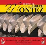 el grupo Santa Clara - Tributo Al Grupo Montez ( Audio CD ) - B000AQKV5I
