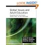 Global Issues and Adult Education: Perspectives from Latin America, Southern Africa and the United States (Jossey-Bass Higher and Adult Education)