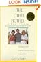 Other Mother: A True Story