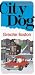 City Dog: Greater Boston (City Dog)
