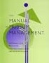 The Manual of Museum Management