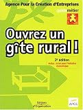 Ouvrez un gîte rural !