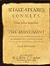 The Monument: Shake-Speares Sonnets by Edward de Vere, 17th Earl of Oxford by Hank Whittemore ISBN 0966556453