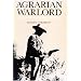 Agrarian Warlord: Saturnino Cedillo and the Mexican Revolution in San Luis Potosi, 1890-1940