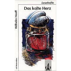 Das kalte Herz. Mit Materialien