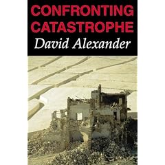Confronting Catastrophe: New Perspectives on Natural Disasters