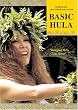 BASIC HULA -  Intensive Hawaiian Instruction for Steps, Hands and Posture