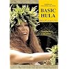 BASIC HULA -  Intensive Hawaiian Instruction for Steps, Hands and Posture