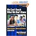 We Can't Teach What We Don't Know: White Teachers, Multiracial Schools (Multicultural Education (Paper))
