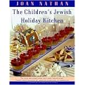 The Children's Jewish Holiday Kitchen (70 Fun Recipes for You and Your Kids, from the Author of Jewish Cooking in America) (Reprint) (Paperback)