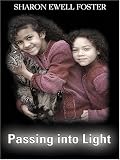 Passing into Light