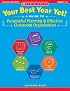 Your Best Year Yet! A Guide to Purposeful Planning and Effective Classroom Organization (Teaching Strategies)