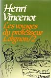 Les voyages du professeur Lorgnon, tome 2