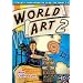 World Art 2: 11 Art Projects from 11 Different Cultures