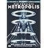 The Complete Metropolis (Silent)
