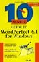 10 Minute Guide to Wordperfect 6.1 for Windows (10 Minute Guides (Computer Books))