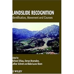 Landslide Recognition: Identification, Movement and Causes: Identification, Movement and Courses (Publication / International Association of Geomorphologists)