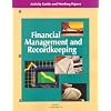 Financial Management and Recordkeeping: Activity Guide and Working Papers I
