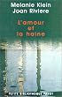 L'Amour et la haine : Le besoin de r�paration