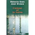 L'Amour et la haine : Le besoin de r�paration