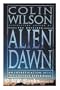 Alien Dawn: An Investigation into the Contact Experience