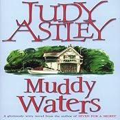 Muddy Waters | [Judy Astley]