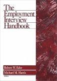 The Employment Interview Handbook