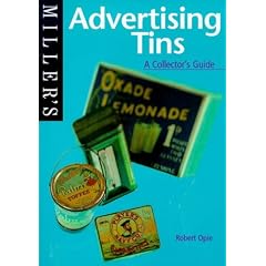 Miller's: Advertising Tins: A Collector's Guide (Miller's Collector's Guides)