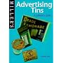 Miller's: Advertising Tins: A Collector's Guide (Miller's Collector's Guides)