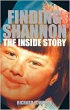 Finding Shannon: The Inside Story