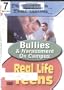 Real Life Teens: Bullies and Harassment
