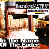 In the Name of The Fader
