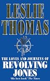 The loves and journeys of Revolving Jones