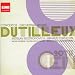 Classical Music : Dutilleux: Concertos; Orchestral Works