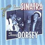 The Fabulous Frank Sinatra and Tommy Dorsey