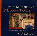The Museum at Purgatory (Byzantium Book)