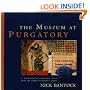 The Museum at Purgatory (Byzantium Book)