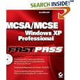 MCSA/MCSE: Windows XP Professional Fast Pass (Fast Press)