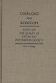 Overload and Boredom: Essays on the Quality of Life in the Information Society (Contributions in Sociology)