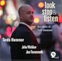 Look Stop and Listen: The Music of Tadd Dameron