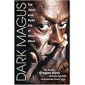 Dark Magus (The Jekyll And Hyde Life of Miles Davis) (Hardcover)