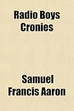 Radio Boys Cronies